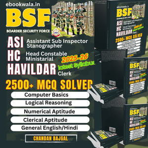 BSF Head Constablel /ASI/ Havildar 2025-26 Exam 2500+ Solved MCQ